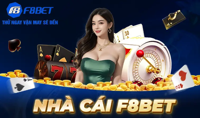 F8Bet - Nhà Cái F8 Bet - Website Cá Cược Uy Tín Hàng Đầu Tại Việt Nam