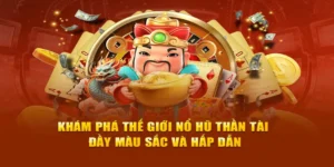 Bí Kíp Chơi Nổ Hũ Thần Tài F8Bet Rước Lộc Về Nhà Mỗi Ngày